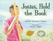 Josias, Hold the Book - Jennifer Elvgren, Nicole Tadgell