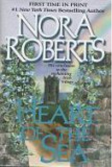 Heart of the Sea (Gallaghers of Ardmore / Irish trilogy #3) - Nora Roberts