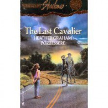 Last Cavalier - Heather Graham Pozzessere