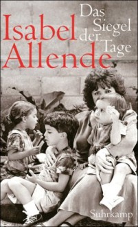 Das Siegel Der Tage - Isabel Allende