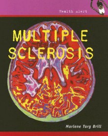 Multiple Sclerosis - Marlene Targ Brill