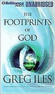 The Footprints of God (Audio) - Greg Iles, Dick Hill