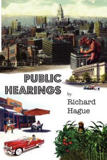 Public Hearings - Richard Hague