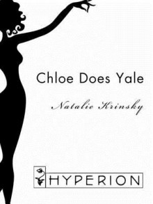 Chloe Does Yale - Natalie Krinsky