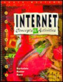 Internet Concepts and Activities - Karl Barksdale, Michael Rutter, Ben Rand