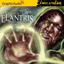 Elantris, Part 1 of 3 - Brandon Sanderson, Johann Dettweiler