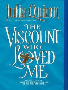 The Viscount Who Loved Me - Julia Quinn