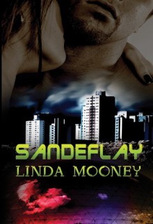 Sandeflay - Linda Mooney