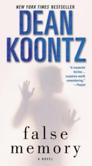 False Memory - Dean Koontz