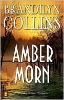 Amber Morn - Brandilyn Collins