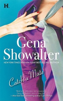 Catch a Mate - Gena Showalter