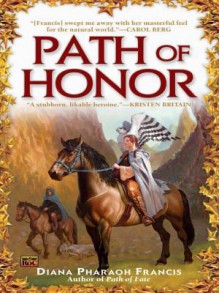 Path of Honor - Diana Pharaoh Francis