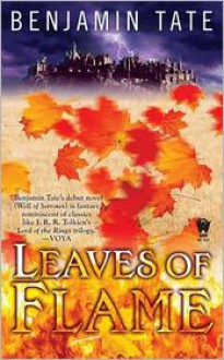 Leaves of Flame - Benjamin Tate