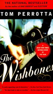 The Wishbones - Tom Perrotta