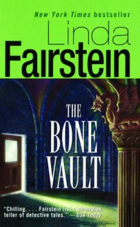 The Bone Vault - Linda Fairstein
