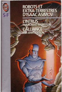 Robots et extra-terrestres d'Isaac Asimov - 2 - Isaac Asimov, Jerry Oltion, Robert Thurston