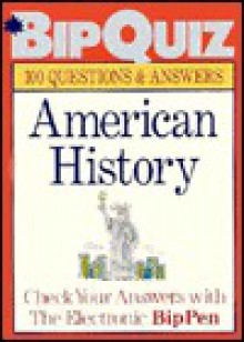 American History (Bipquiz : 100 Questions & Answers) - Elizabeth Elias Kaufman