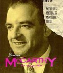 Notorious Americans - Joseph McCarthy - Victoria Sherrow