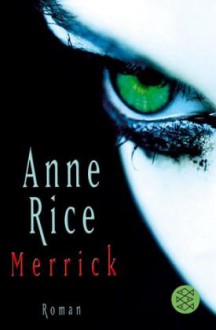 Merrick - Anne Rice