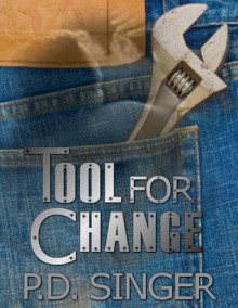 Tool For Change - P.D. Singer