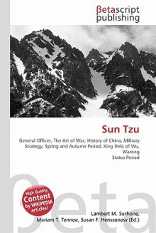 Sun Tzu - Lambert M. Surhone, VDM Publishing, Susan F. Marseken