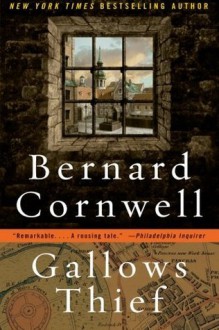 Gallows Thief - Bernard Cornwell