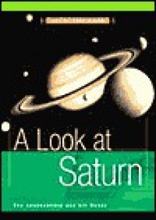 A Look at Saturn - Ray Spangenburg, Diane Moser, Kit Moser