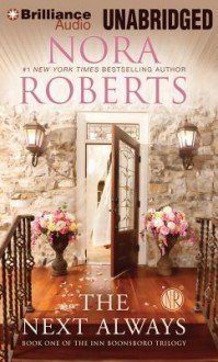 The Next Always - MacLeod Andrews, Nora Roberts