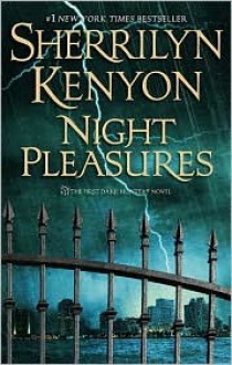 Night Pleasures (Dark-Hunter, #1) - Sherrilyn Kenyon