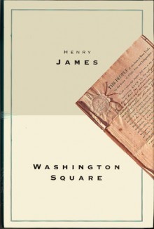 Washington Square - Henry James