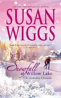 Snowfall At Willow Lake - Susan Wiggs