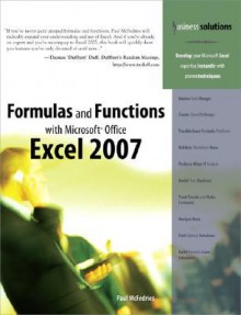 Formulas and Functions with Microsoft Office Excel 2007 - Paul McFedries