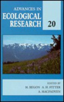 Advances in Ecological Research, Volume 20 - Michael Begon, Alastair H. Fitter, A. MacFadyen