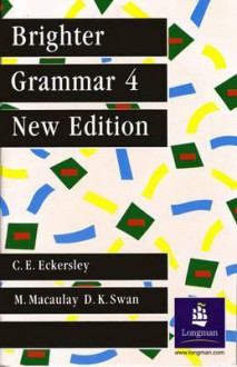 Brighter Grammar Bk. 4 (Blueprint Series) (Bk.4) - C.E. Eckersley