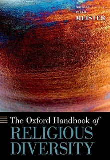 The Oxford Handbook of Religious Diversity - Chad V. Meister