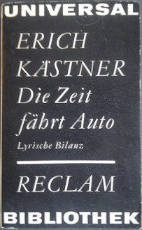 Die Zeit fährt Auto - Erich Kästner