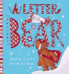 A Letter for Bear - David Lucas