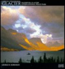 Glacier - George B. Robinson, Jeff Nicholas, Nicky Leach