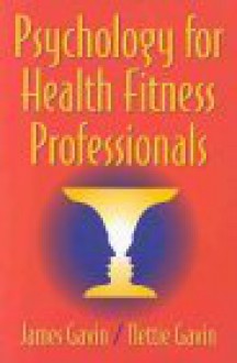 Psychology F/Health Fitness Professionals - James Gavin