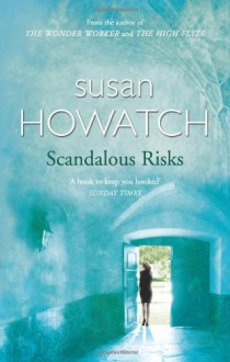 Scandalous Risks - Susan Howatch