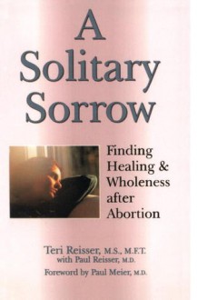 A Solitary Sorrow - Teri Reisser, Paul Reisser