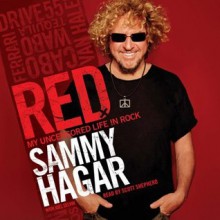 Red: My Uncensored Life in Rock - Sammy Hagar, Scott Shepherd