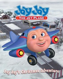 Jay Jay's Christmas Adventure - Kirsten Larsen