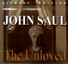 The Unloved - John Saul, Sandra Burr