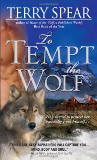 To Tempt the Wolf - Terry Spear