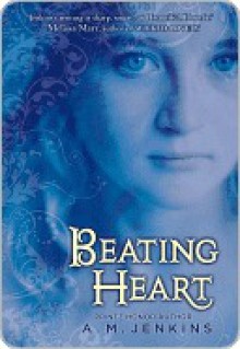 Beating Heart - A.M. Jenkins