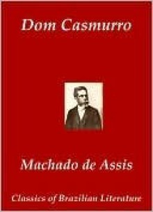 Dom Casmurro - Machado de Assis