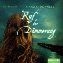 Ruf der Dämmerung - Riana O'Donnell