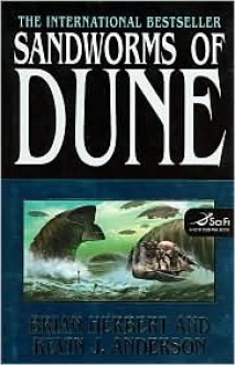 Sandworms Of Dune (Dune Chronicles, #8) - Brian Herbert, Kevin J. Anderson