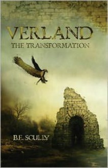 Verland: The Transformation - B.E. Scully